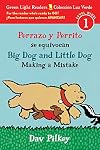 Big Dog and Little Dog: Making a Mistake