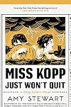 Miss Kopp Just Won't Quit