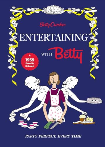 Betty Crocker Entertaining with Betty book cover