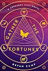 Gather the Fortunes