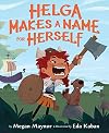Helga Makes a Name for Herself