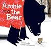 Archie and the Bear