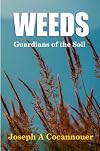 Weeds - Guardian of the Soil