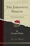 The Johannite Masons & The Star in the East