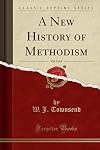 A New History of Methodism: Volume 2