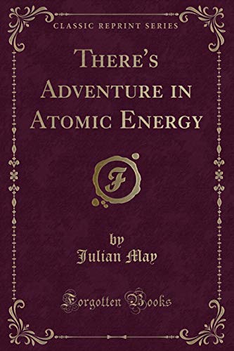 There's Adventure in Atomic Energy book cover
