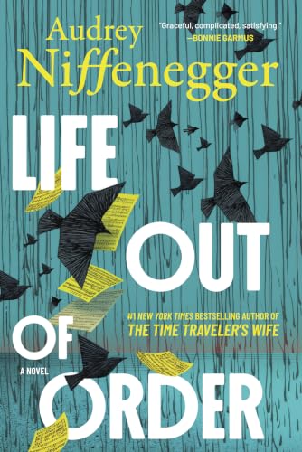 Life Out of Order / by Niffenegger, Audrey
