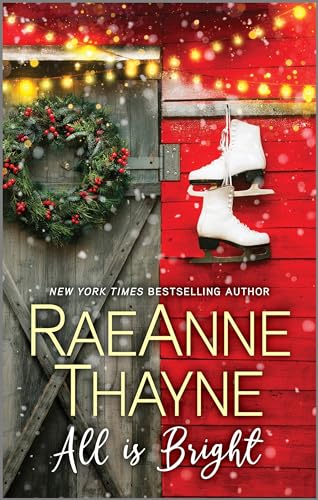All Is Bright / by Thayne, Raeanne