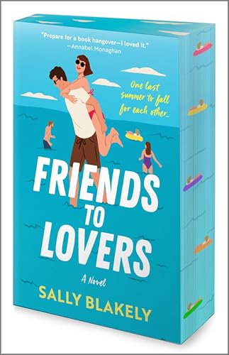 Friends to Lovers: The Ultimate Summer Romance Book Club Pick of a Sweeping Love Story at a Family's Shared Summer Home