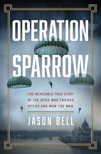 Operation Sparrow : by Bell, Jason