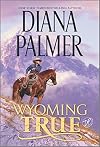 Wyoming True (Wyoming Men, 10)