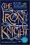 The Iron Knight Special Edition (The Iron Fey)