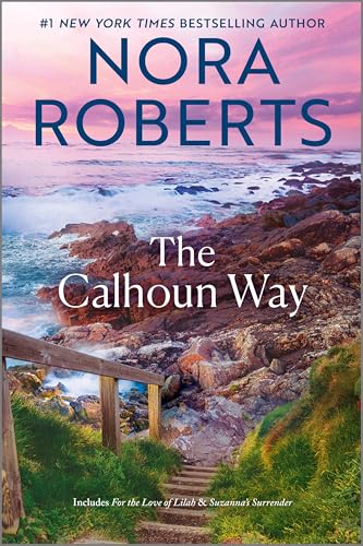The Calhoun Way / by Roberts, Nora