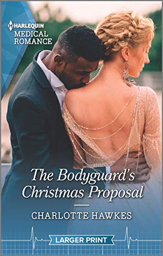 The Bodyguard's Christmas Proposal (By: Charlotte Hawkes) cover
