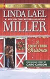 A Stone Creek Christmas [with bonus story 'A Cowboy's Wish Upon a Star']