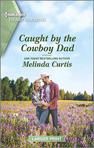 Caught by the Cowboy Dad book cover