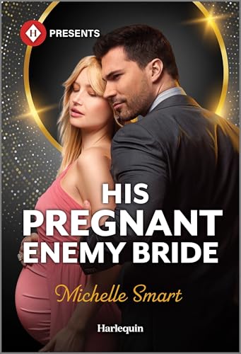 His Pregnant Enemy Bride / by Smart, Michelle