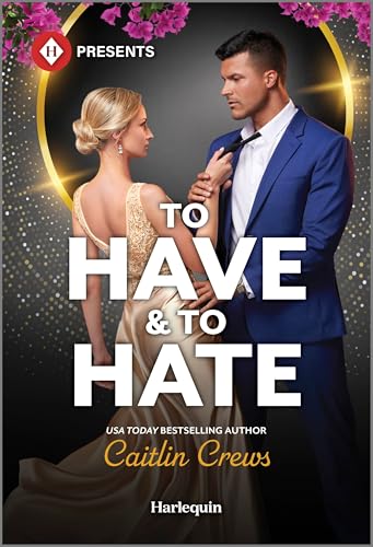 To Have & to Hate / by Crews, Caitlin