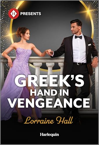 Greek's Hand In Vengeance / by Hall, Lorraine