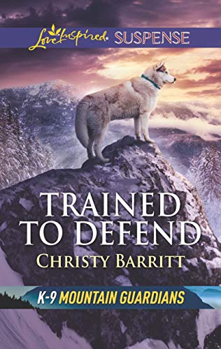 Trained to Defend (By: Christy Barritt) cover