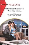 After the Billionaire's Wedding Vows... (Harlequin Presents)