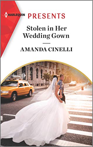 Stolen in Her Wedding Gown (By: Amanda Cinelli) cover