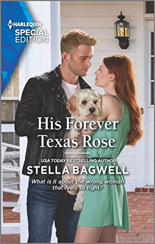 His Forever Texas Rose / by Bagwell, Stella