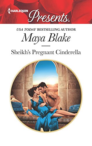 Sheikh's Pregnant Cinderella (By: Maya Blake) cover
