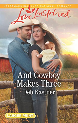 And Cowboy Makes Three book cover