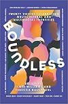 Boundless: Twenty Voices Celebrating Multicultural and Multiracial Identities