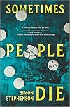 Sometimes People Die