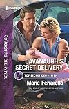 Cavanaugh's Secret Delivery (Top Secret Deliveries)