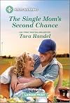 The Single Mom's Second Chance: A Clean and Uplifting Romance (A Golden, Georgia Romance Book 2)