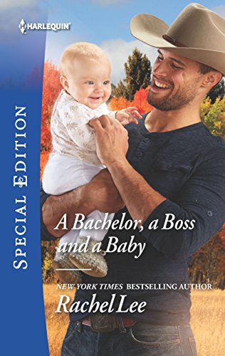 A Bachelor, a Boss and a Baby book cover