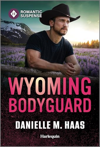 Wyoming Bodyguard/ by Haas, Danielle M