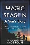 Magic Season: A Son's Story