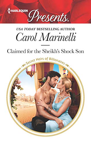 Claimed for the Sheikh's Shock Son (By: Carol Marinelli) cover