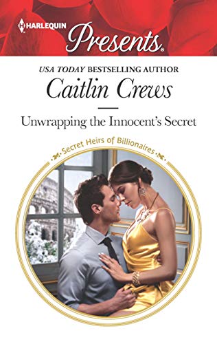 Unwrapping the Innocent's Secret (By: Caitlin Crews) cover