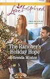 The Rancher's Holiday Hope (Mercy Ranch)