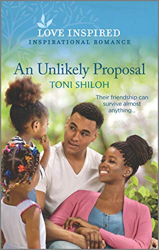 An Unlikely Proposal (By: Toni Shiloh) cover