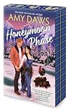 Honeymoon Phase: A Marriage-of-Convenience Romantic Comedy for Fans of Witty Banter and Friends-to-Lovers Tropes (Mountain Men Matchmaker, 3)