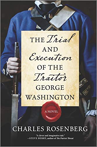 The Trial and Execution of the Traitor George Washington book cover