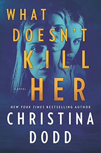 What Doesn't Kill Her cover