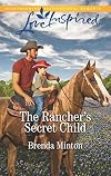 The Rancher's Secret Child (Bluebonnet Springs)