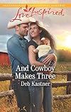 And Cowboy Makes Three (Cowboy Country)