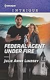 Federal Agent Under Fire (Protectors of Cade County)
