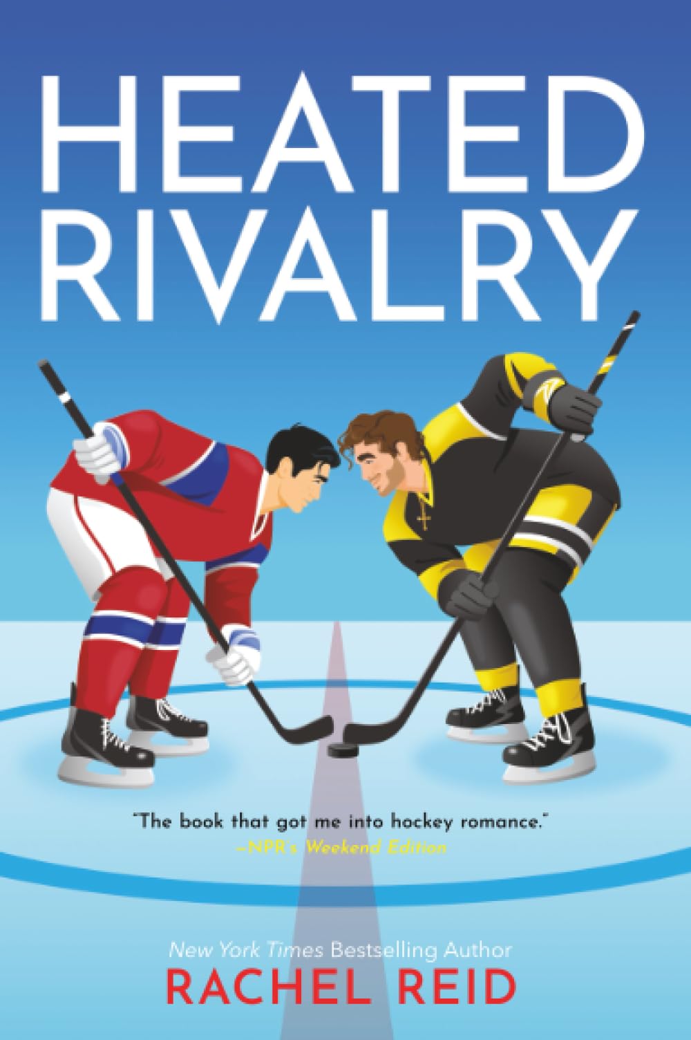 Cover of Heated Rivalry: Now Streaming on Crave and HBO Max by Rachel Reid