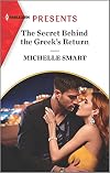 The Secret Behind the Greek's Return