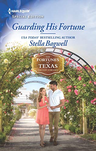 Guarding His Fortune (By: Stella Bagwell) cover