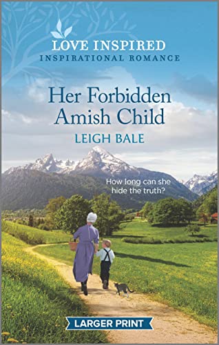 Her Forbidden Amish Child / by Bale, Leigh